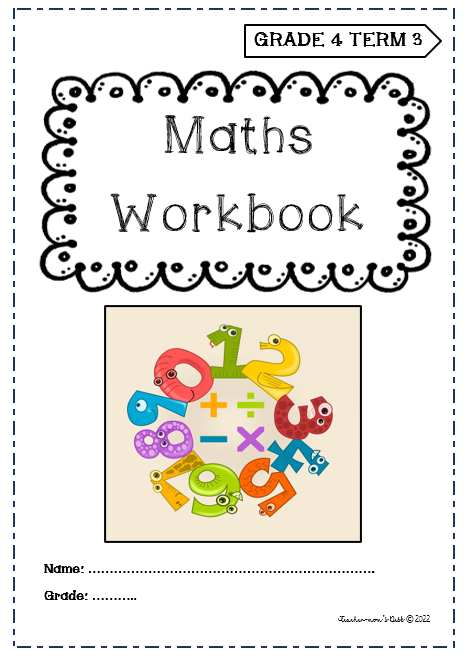 MATHS WORKBOOK GR 4 TERM 3 [2022]