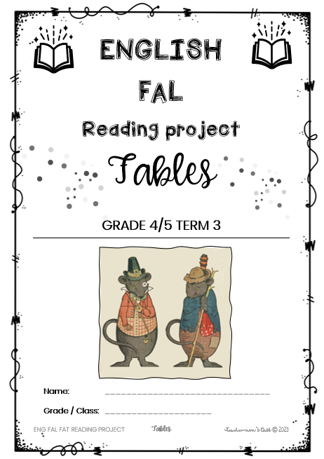 ENG FAL READING PROJECT: FABLES GR 4/5 TERM 3 2023