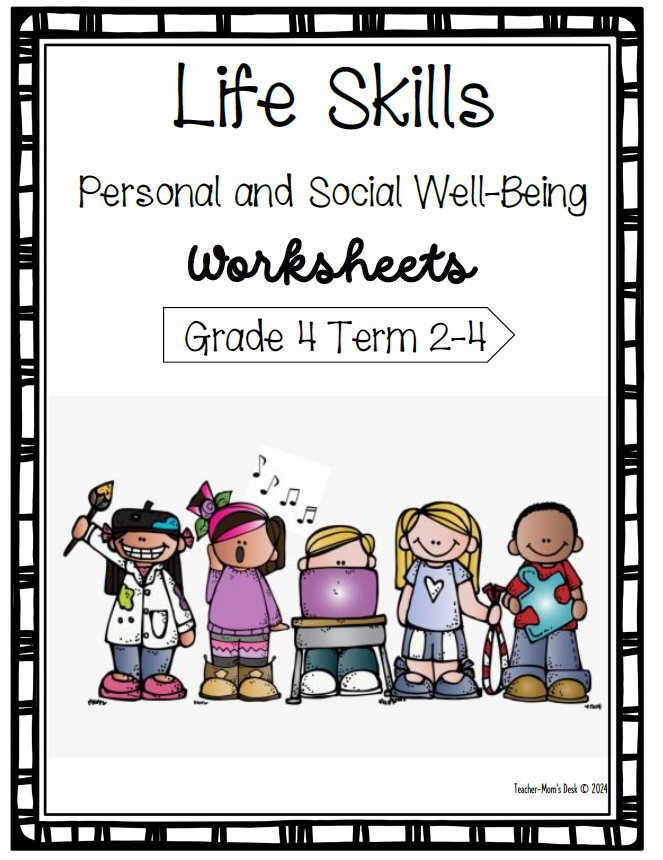 LIFE SKILLS PSW WORKSHEETS TERM 2-4 GR 4