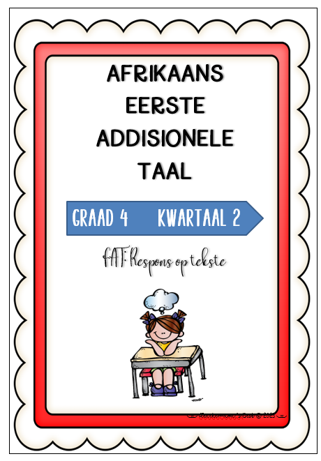 AFRIKAANS FAL RESPONS OP TEKSTE FAT GR 4 KW 2 [2023]
