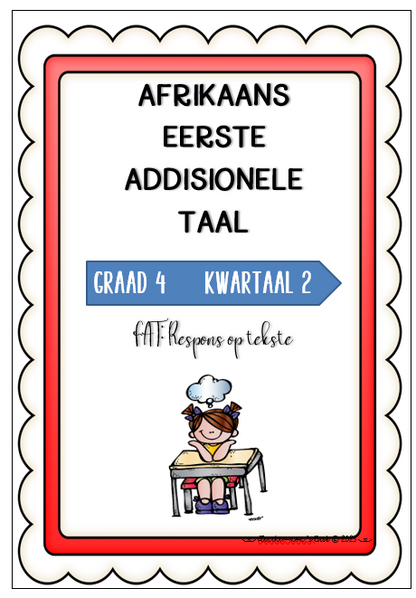 AFRIKAANS FAL RESPONS OP TEKSTE FAT GR 4 KW 2 [2023]